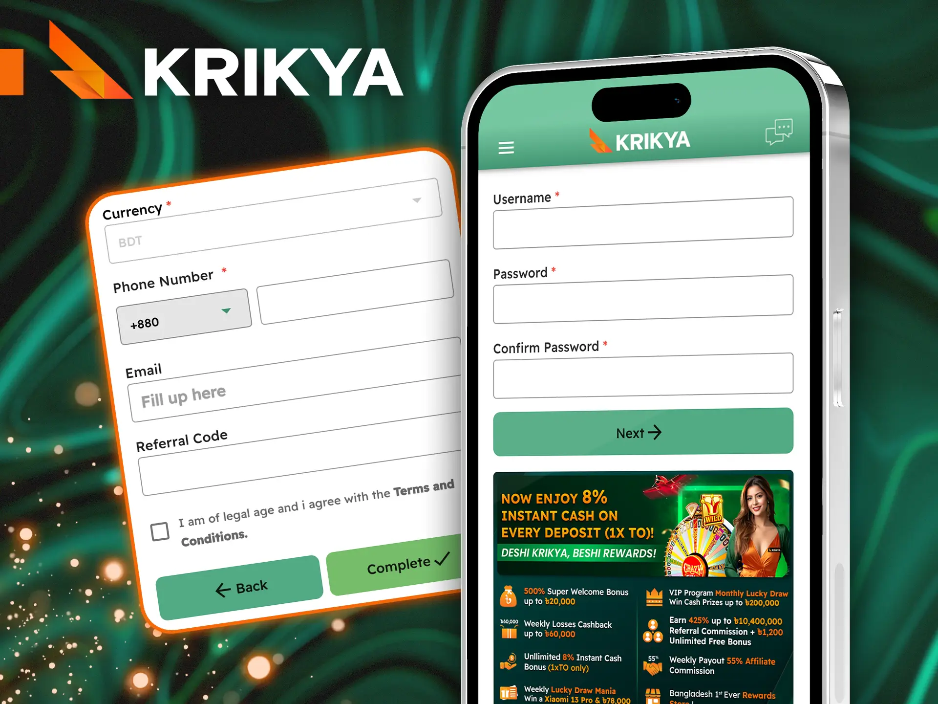 Join Krikya in minutes by signing up through the app.